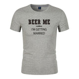 Unisex Funny T-Shirt Beer Me I'm Getting Married Graphic Novelty Summer Tee