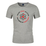 Unisex Funny T-Shirt Never Trust An Atom They Make Up Everything Graphic Novelty Summer Tee